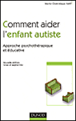 Comment aider l'enfant autiste&nbsp;-&nbsp;Marie-Dominique Amy