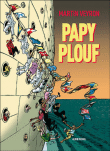 Papy plouf&nbsp;-&nbsp;Martin Veyron