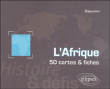 L'Afrique : histoire et défis