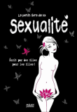 Sexualité, le livre écrit par les filles pour les filles - Collectif
