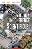 La théorie VIH du sida : Incohérence scientifique&nbsp;-&nbsp;Rebecca Culshaw