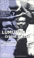 Lumumba, un crime d'état&nbsp;-&nbsp;Colette Braeckman