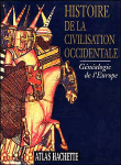 histoire civilisation occidentale genealogie de l'europe