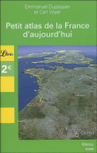 Petit atlas de la France d'aujourd'hui&nbsp;-&nbsp;Collectif