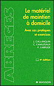 Le materiel de maintien � domicile