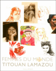 Femmes du monde&nbsp;-&nbsp;Titouan Lamazou