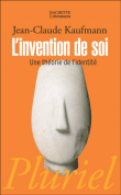 L'invention de soi