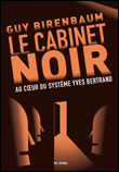 Le cabinet noir&nbsp;-&nbsp;Guy Birenbaum