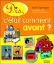 Dis, comment c'était avant ?&nbsp;-&nbsp;Couprie-Verspieren, Mach, Polanc