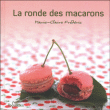 La ronde des macarons&nbsp;-&nbsp;Collectif