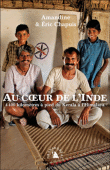 Au coeur de l'Inde&nbsp;-&nbsp;Eric Chapuis, Amandine Chapuis