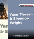 Yann Tiersen, Shannon Wright&nbsp;-&nbsp;Box indie spensables