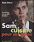 Sam cuisine pour ses potes&nbsp;-&nbsp;Sam Stern