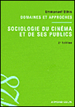 Sociologie du cinéma et de ses publics&nbsp;-&nbsp;Emmanuel Ethis