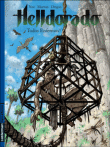 Helldorado, T3&nbsp;-&nbsp;Ignacio Noé, Jean-David Morvan, Miroslav Dragan