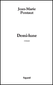 Demi-lune&nbsp;-&nbsp;Jean-Marie Pontaut