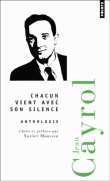 Chacun vient avec son silence&nbsp;-&nbsp;Jean Cayrol