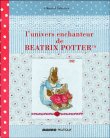 L'univers enchanteur de Béatrix Potter&nbsp;-&nbsp;Chantal Sabatier