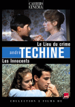 André Téchiné : Le Lieu du crime - Les Innocents&nbsp;-&nbsp;André Téchiné