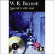 Quand la ville dort&nbsp;-&nbsp;William Riley Burnett
