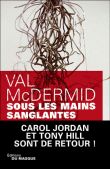 Sous les mains sanglantes&nbsp;-&nbsp;Val Mc Dermid