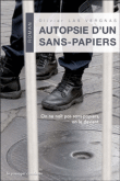 Autopsie d'un sans-papiers