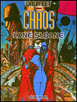 Lone Sloane, T4&nbsp;-&nbsp;Druillet