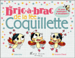 Le bric-à-brac de la fée Coquillette, 35 jeux loufoques et magiques&nbsp;-&nbsp;Benjamin Chaud, Didier Levy