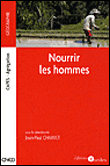 Nourrir les hommes