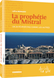 Plus belle la Vie - La prophétie du Mistral