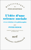 L'idée d'une science sociale et sa relation à la philosophie&nbsp;-&nbsp;Peter Winch
