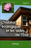 Habitat écologique et aides de l'Etat&nbsp;-&nbsp;Brigitte Vu