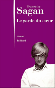 Le garde du coeur&nbsp;-&nbsp;Françoise Sagan