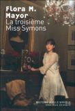 La troisième miss Symons&nbsp;-&nbsp;Flora Mayor