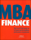 MBA finance : tout ce qu'il faut savoir sur la finance par les meilleurs professeurs et praticiens&nbsp;-&nbsp;Collectif