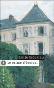 Le crime d'Orcival&nbsp;-&nbsp;Emile Gaboriau