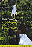 Morne Capresse&nbsp;-&nbsp;Gisèle Pineau