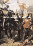 Le batârd de Mauléon&nbsp;-&nbsp;Alexandre Dumas