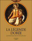 La légende dorée illustrée par les artistes du Moyen-Age&nbsp;-&nbsp;Collectif