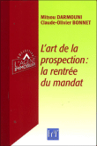 L'art de la prospection&nbsp;-&nbsp;M. Darmouni, Claude-Olivier Bonnet