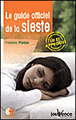 Guide officiel de la sieste&nbsp;-&nbsp;Frédéric Ploton