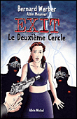 Exit, T2&nbsp;-&nbsp;Mounier, Bernard Werber