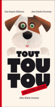 Tout toutou&nbsp;-&nbsp;Jean-Hugues Malineau, Jean-Charles Rousseau