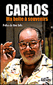 Ma vie, un vrai roman-photos&nbsp;-&nbsp;Carlos