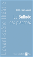 La ballade des planches&nbsp;-&nbsp;Jean-Paul Alègre