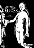 Le Jardin des délices&nbsp;-&nbsp;Drame