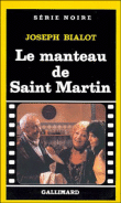 Le Manteau de Saint Martin&nbsp;-&nbsp;Joseph Bialot