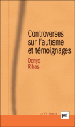 Controverses sur l'autisme et témoignages&nbsp;-&nbsp;Denys Ribas