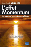 L'effet Momentum&nbsp;-&nbsp;Jean-Claude Larrèche