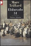 Eldorado 51&nbsp;-&nbsp;Marc Trillard